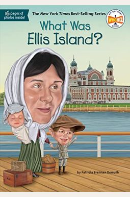 What Was Ellis Island? What Was Ellis Island?
