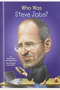 Who Was Steve Jobs? (Turtleback School & Library Binding Edition)