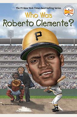Who Was Roberto Clemente? Who Was Roberto Clemente?