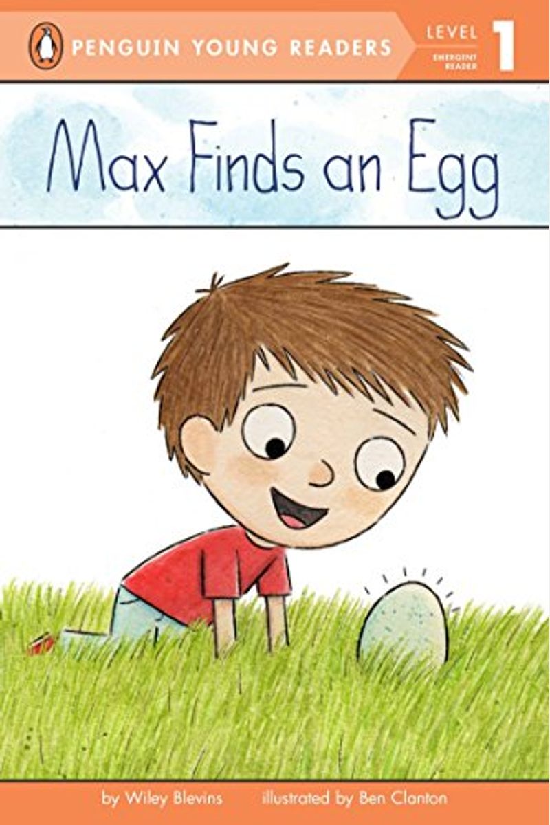 Max Finds An Egg