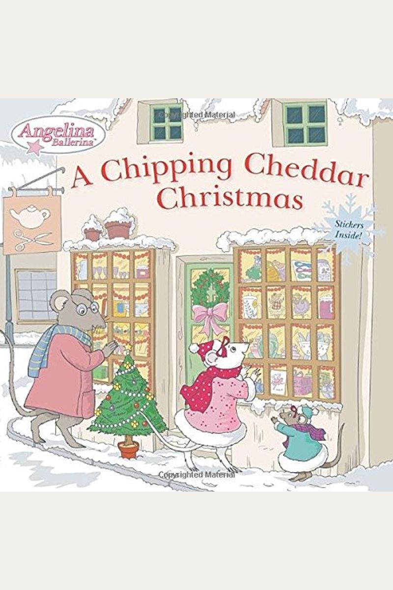 A Chipping Cheddar Christmas [With Sticker(S)]