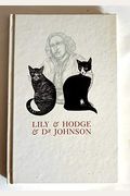 Lily and Hodge and Dr Johnson