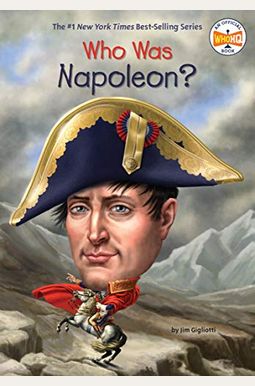 Who Was Napoleon? Who Was Napoleon?