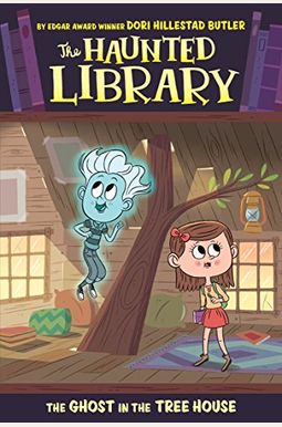 The Ghost In The Tree House #7 (The Haunted Library) The Ghost In The Tree House #7 (The Haunted Library)