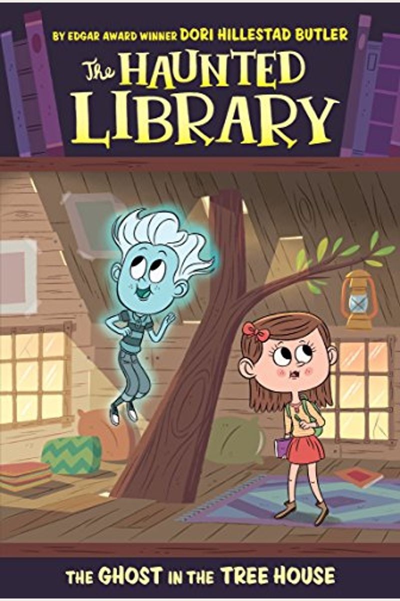 The Ghost In The Tree House #7 (The Haunted Library)