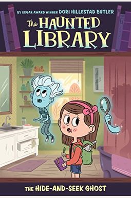 The Hide-And-Seek Ghost #8 (The Haunted Library) The Hide-And-Seek Ghost #8 (The Haunted Library)