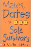Mates, Dates And Sole Survivors