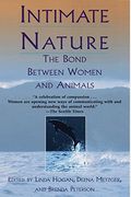 Intimate Nature: The Bond Between Women And Animals