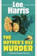 The Mother's Day Murder (Christine Bennett Mysteries)
