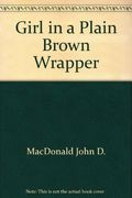 The Girl In The Plain Brown Wrapper