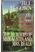 Murders of Mrs. Austin & Mrs. Beale
