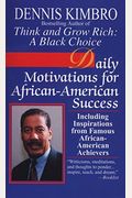 Daily Motivations for African-American Success: Including Inspirations from Famous African-American Achievers