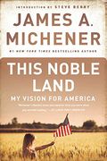 This Noble Land: My Vision for America