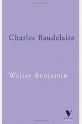 Charles Baudelaire: A Lyric Poet In The Era Of High Capitalism