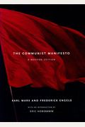 The Communist Manifesto: A Modern Edition