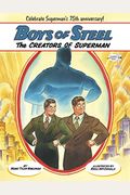 Boys Of Steel: The Creators Of Superman