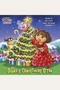 Dora's Christmas Star (Dora The Explorer) (Glow-In-The-Dark Pictureback)