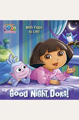 Buy Good Night, Dora!: A Lift-The-Flap Story Book By: Random House