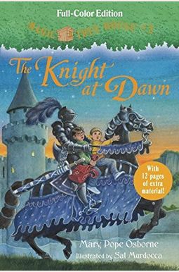 The Knight at Dawn (Full-Color Edition) (Magic Tree House (R))
