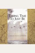 Gifts of Wisdom from Helen Exley: Taking Time to Just Be (HE-71473)
