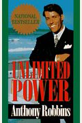 Unlimited Power: The New Science Of Personal Achievement