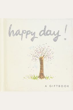 Un Dia Feliz = The Happy Day Un Dia Feliz = The Happy Day