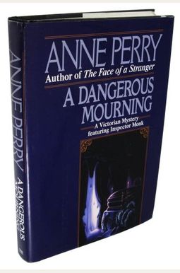A Dangerous Mourning A Dangerous Mourning