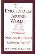 The Emotionally Abused Woman: Overcoming Destructive Patterns And Reclaiming Yourself