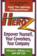 Heroz: Empower Yourself, Your Coworkers, Your Company