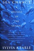 Sea Change: A Message Of The Oceans