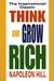 Think and Grow Rich: The Inspirational Classic