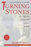 Turning Stones: My Days and Nights with Children at Risk a Caseworker's Story