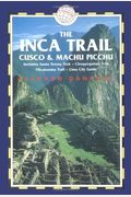 The Inca Trail: Cusco & Machu Picchu