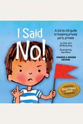 I Said No! A Kid-To-Kid Guide To Keeping Private Parts Private