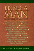 Being a Man: A Guide to the New Masculinity