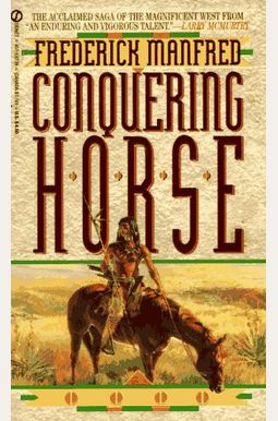 Buy Conquering Horse Book By: Frederick Manfred