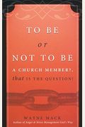 To Be or Not to Be a Church Member
