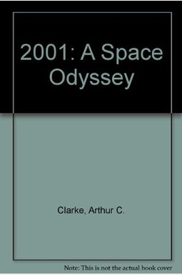 2001: A Space Odyssey 2001: A Space Odyssey