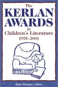 The Kerlan Awards in Children's Literature 1975-2001