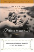 Return To The Sea: Reflections On Anne Morrow Lindbergh's Gift From The Sea