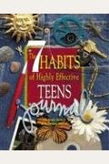 The 7 Habits of Highly Effective Teens Journal [With 2 Pages of Stickers]