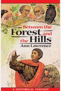 Between The Forest And The Hills (Adventure Library)