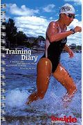 Inside Triathlon : Training Diary : A 52 Week Log of Your Triathlon or Duathlon Fitness