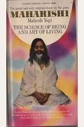 The Science of Being and the Art of Living: Transcendental Meditation (Signet)