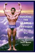 Building The Classic Physique: The Natural Way