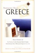 Greece: True Stories of Life on the Road (Travelers' Tales Guides)