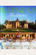 Biltmore Traditions: A Collection of Menus, Recipes, and Stories