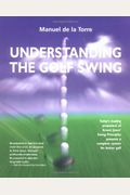 Understanding The Golf Swing