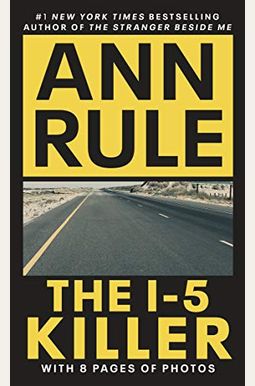 The I-5 Killer The I-5 Killer