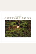 The Great Lakes Cottage Book